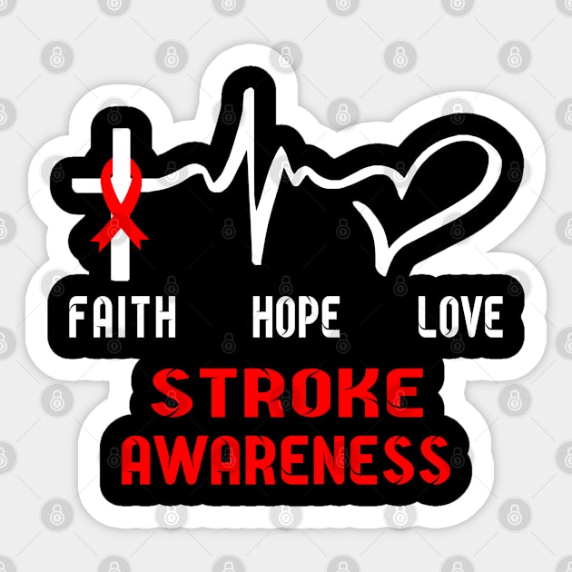 Faith Hope Love STROKE Awaneress Support STROKE Gifts Sticker by ThePassion99